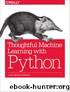 Thoughtful Machine Learning with Python by Matthew Kirk