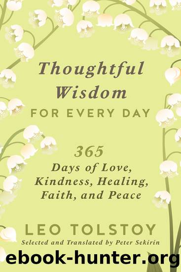 Thoughtful Wisdom for Every Day by Leo Tolstoy