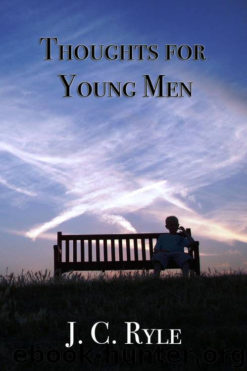 Thoughts For Young Men by J.C. Ryle