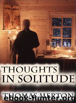 Thoughts in Solitude by Thomas Merton