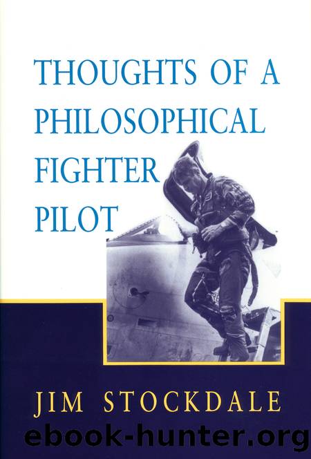 Thoughts of a Philosophical Fighter Pilot by James B. Stockdale