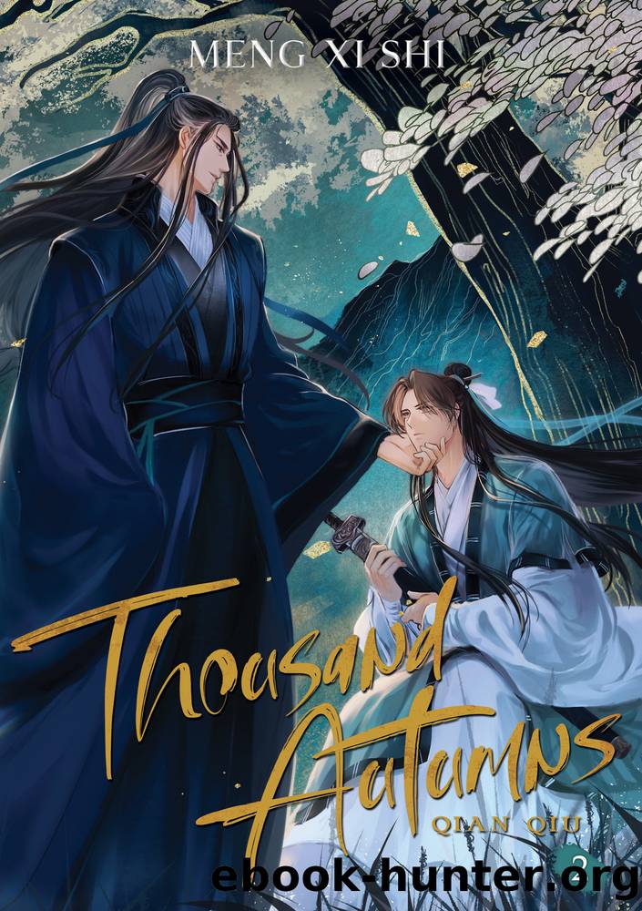Thousand Autumns: Qian Qiu Vol. 2 by Meng Xi Shi