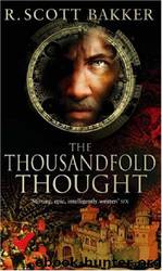 Thousandfold Thought by R. Scott Bakker