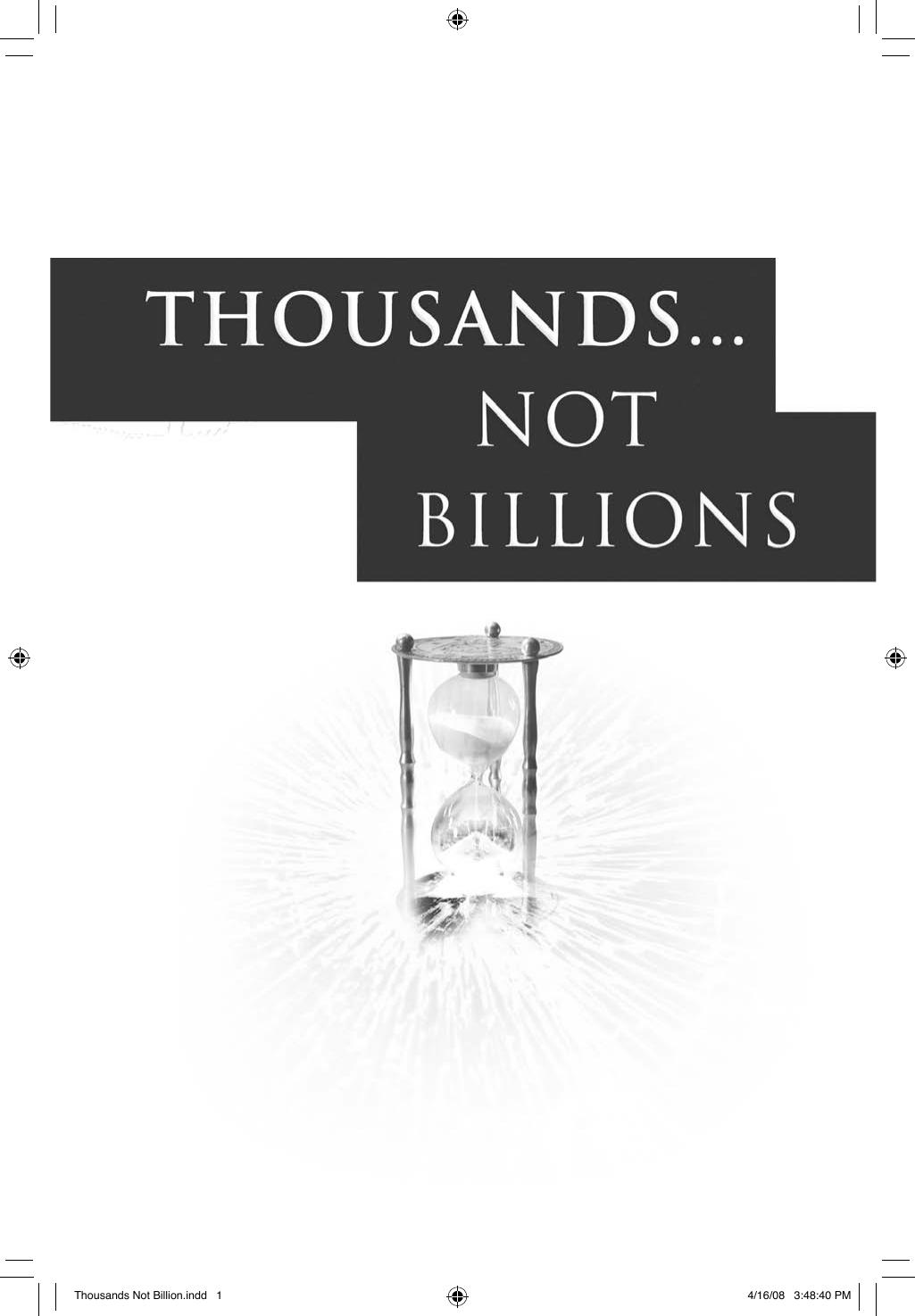 Thousands, not billions: challenging an icon of evolution: questioning the age of the Earth by Donald B. DeYoung