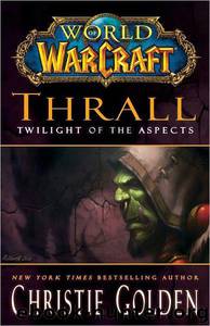 Thrall by Christie Golden