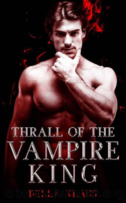 Thrall of the Vampire King (Blood Fire Saga Book 4) by Bella Klaus