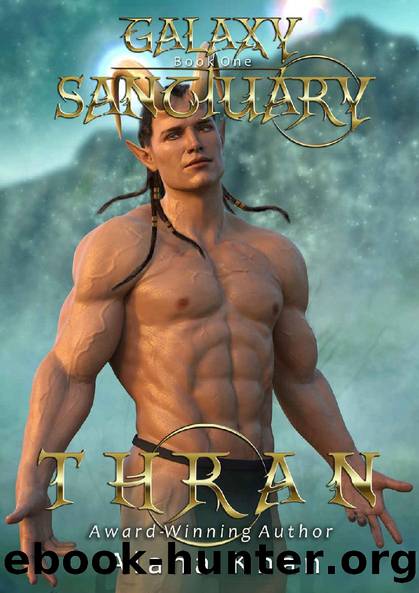Thran: Book One in the Galaxy Sanctuary Alien Abduction Romance Series by Alana Khan