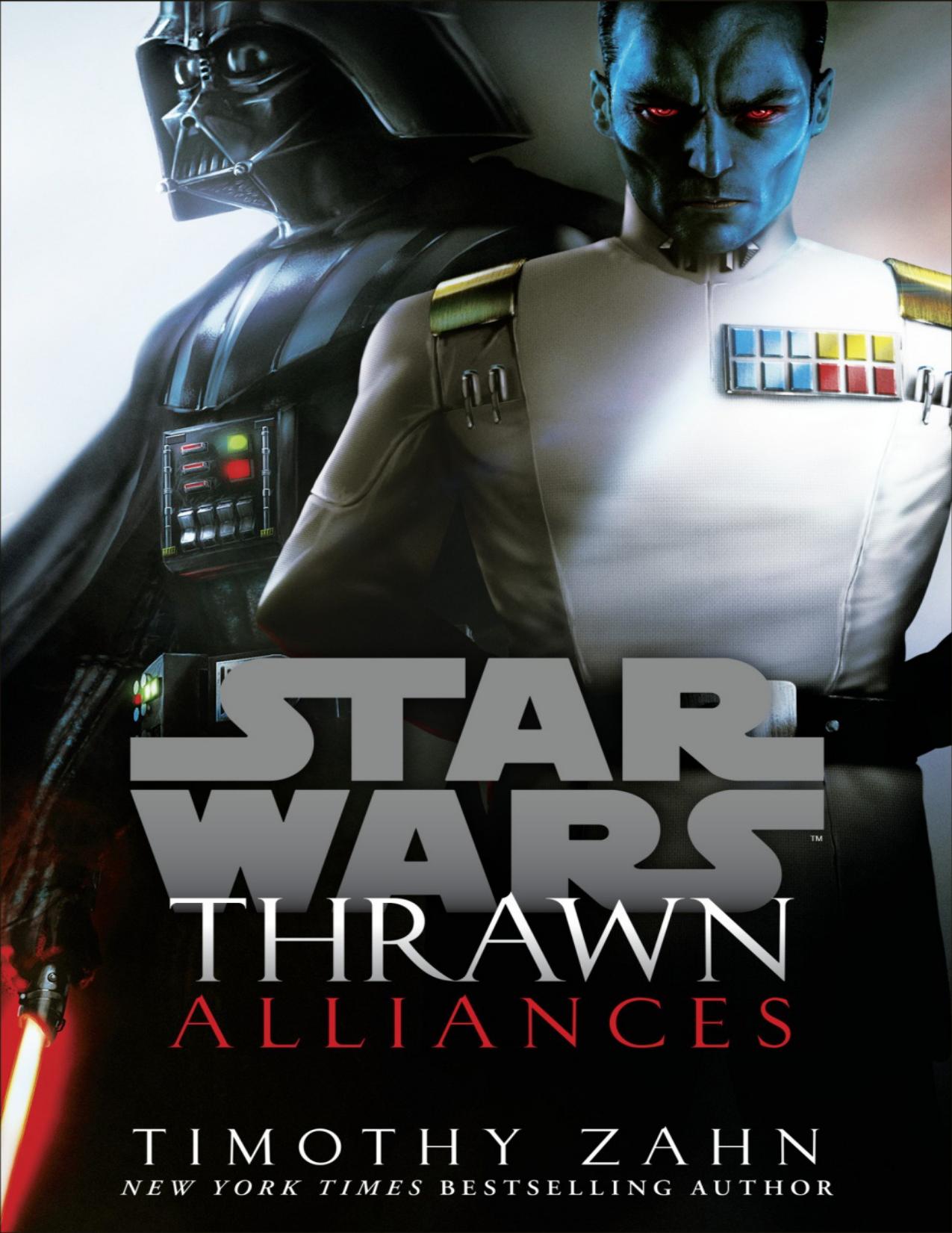 Thrawn: Alliances (Star Wars) by Zahn Timothy