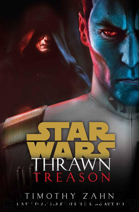 Thrawn: Treason (Star Wars) (Star Wars: Thrawn) by Zahn Timothy