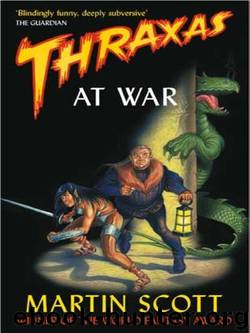 Thraxas At War by Martin Scott
