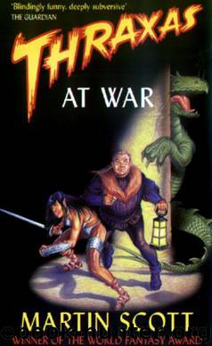 Thraxas at War by Martin Scott