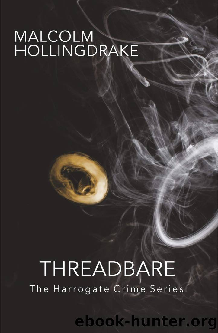 Threadbare by Malcolm Hollingdrake