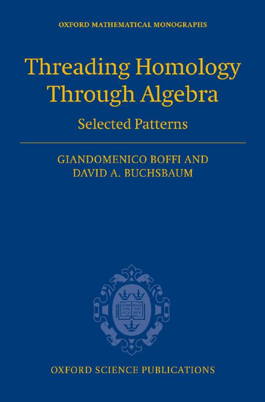 Threading Homology Through Algebra: Selected Patterns by Giandomenico Boffi David Buchsbaum