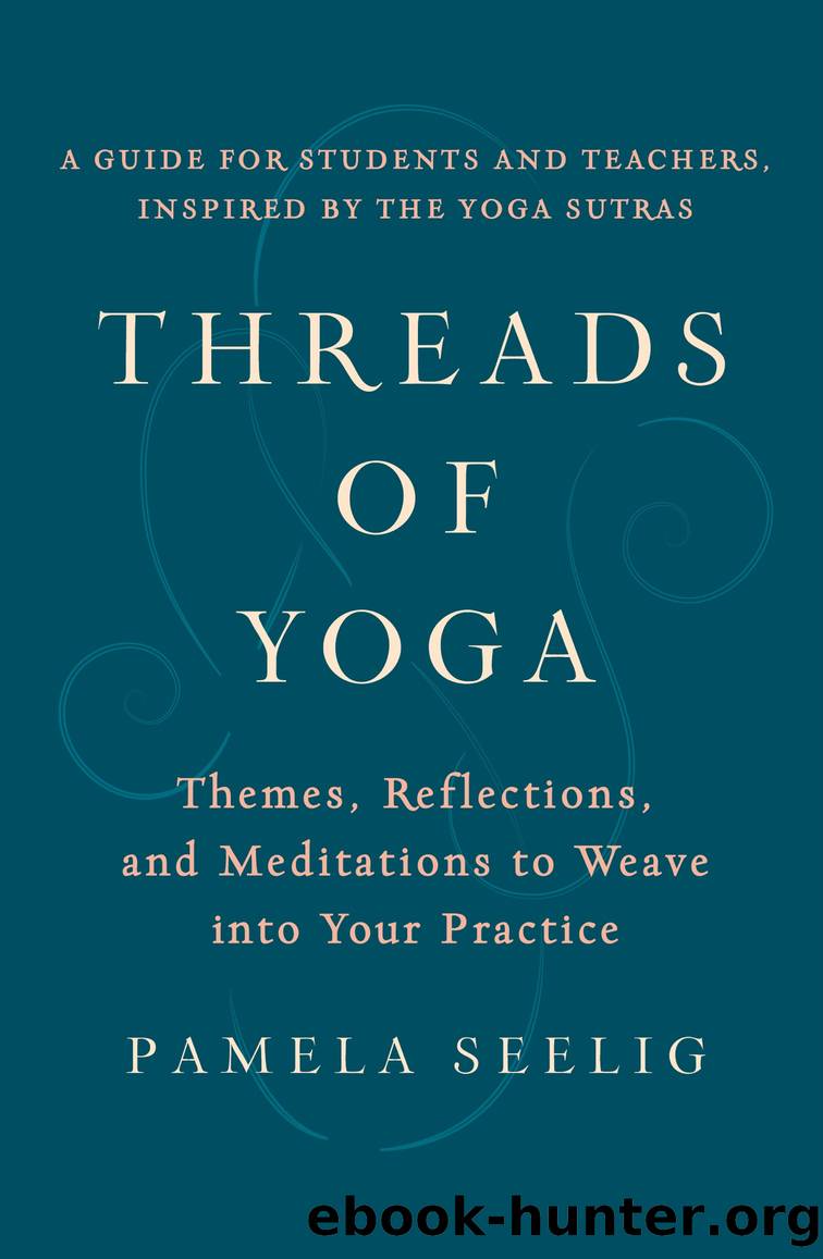 Threads of Yoga by Pamela Seelig