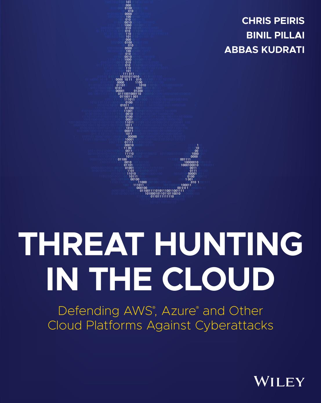Threat Hunting in the Cloud by Chris Peiris