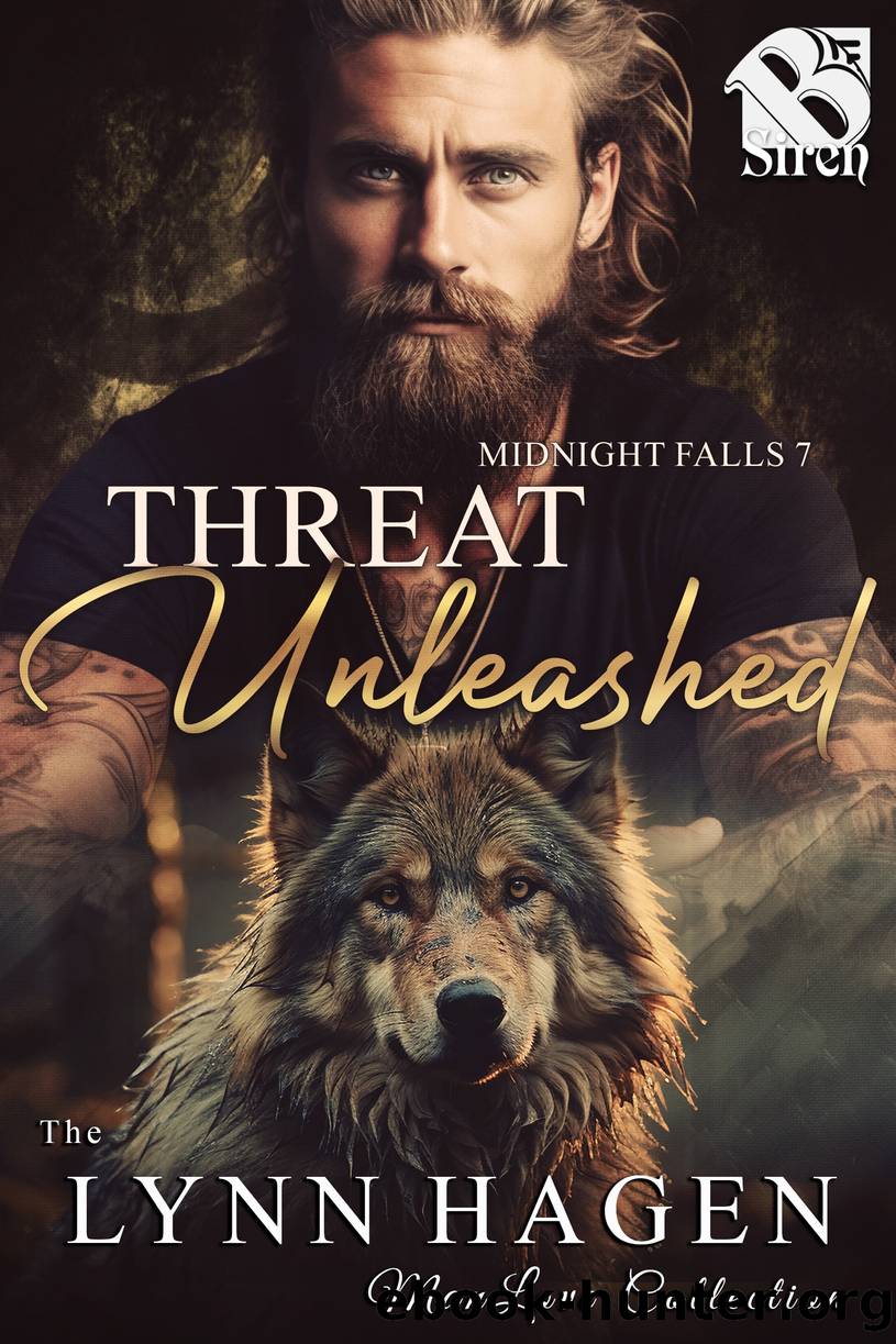Threat Unleashed [Midnight Falls 7] (The Lynn Hagen ManLove Collection) by Lynn Hagen