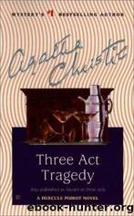 Three Act Tragedy (Hercule Poirot Mysteries) by Agatha Christie