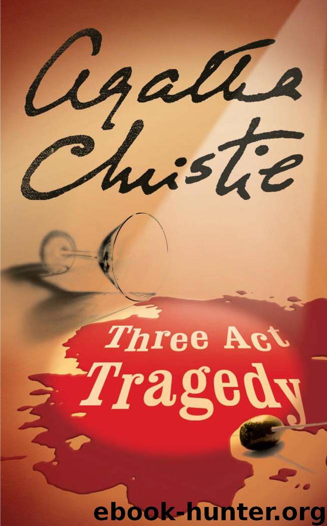 Three Act Tragedy (Poirot) by Agatha Christie