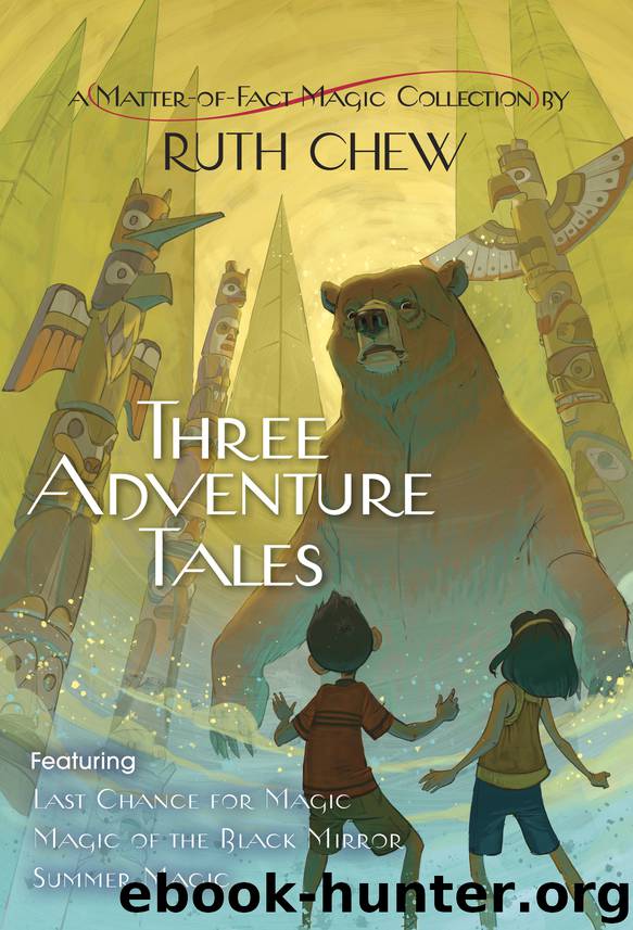Three Adventure Tales by Ruth Chew