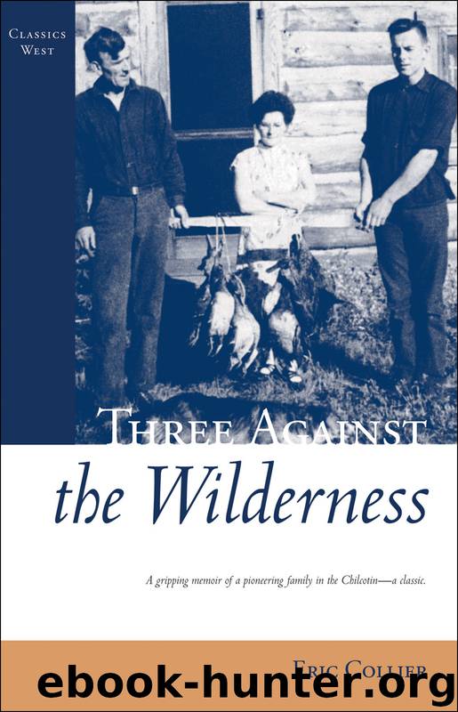 Three Against the Wilderness by Eric Collier