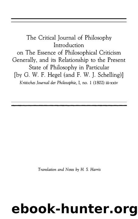 Three Articles from "The Critical Journal of Philosophy" (1802) by G. W. F. Hegel / H. S. Harris