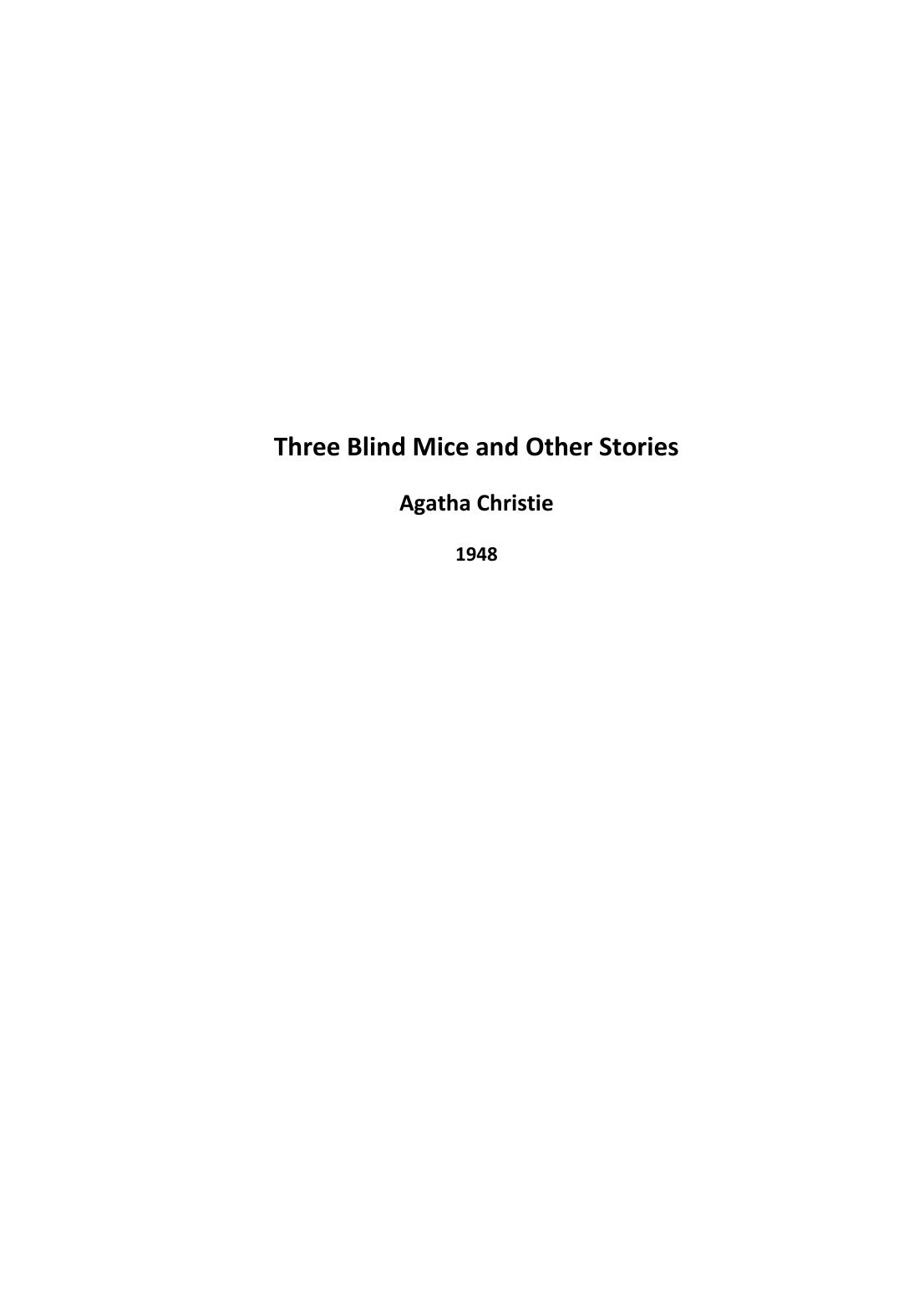 Three Blind Mice and Other Stories by Agatha Christie