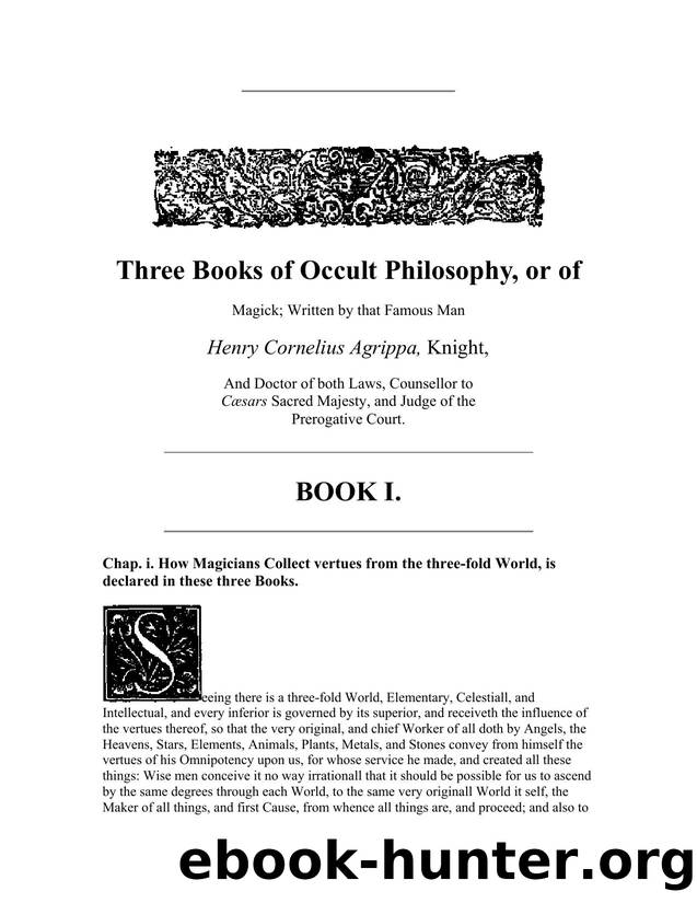 Three Books of Occult Philosophy by Henry Cornelius Agrippa