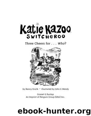 Three Cheers for...Who? by Nancy Krulik