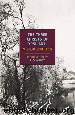Three Christs of Ypsilanti, The by Rokeach Milton