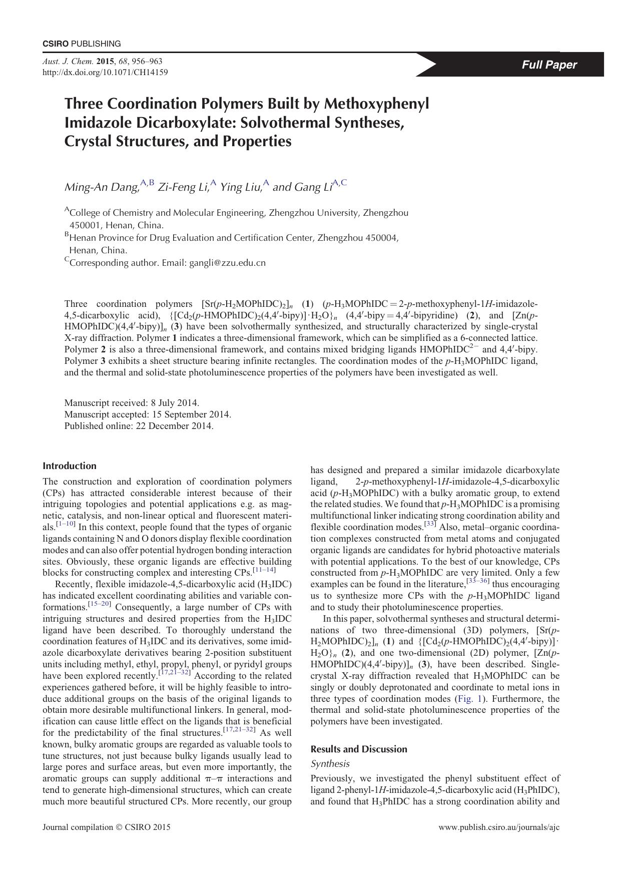 Three Coordination Polymers Built by Methoxyphenyl Imidazole Dicarboxylate: Solvothermal Syntheses, Crystal Structures, and Properties by M.-A. Dang et al
