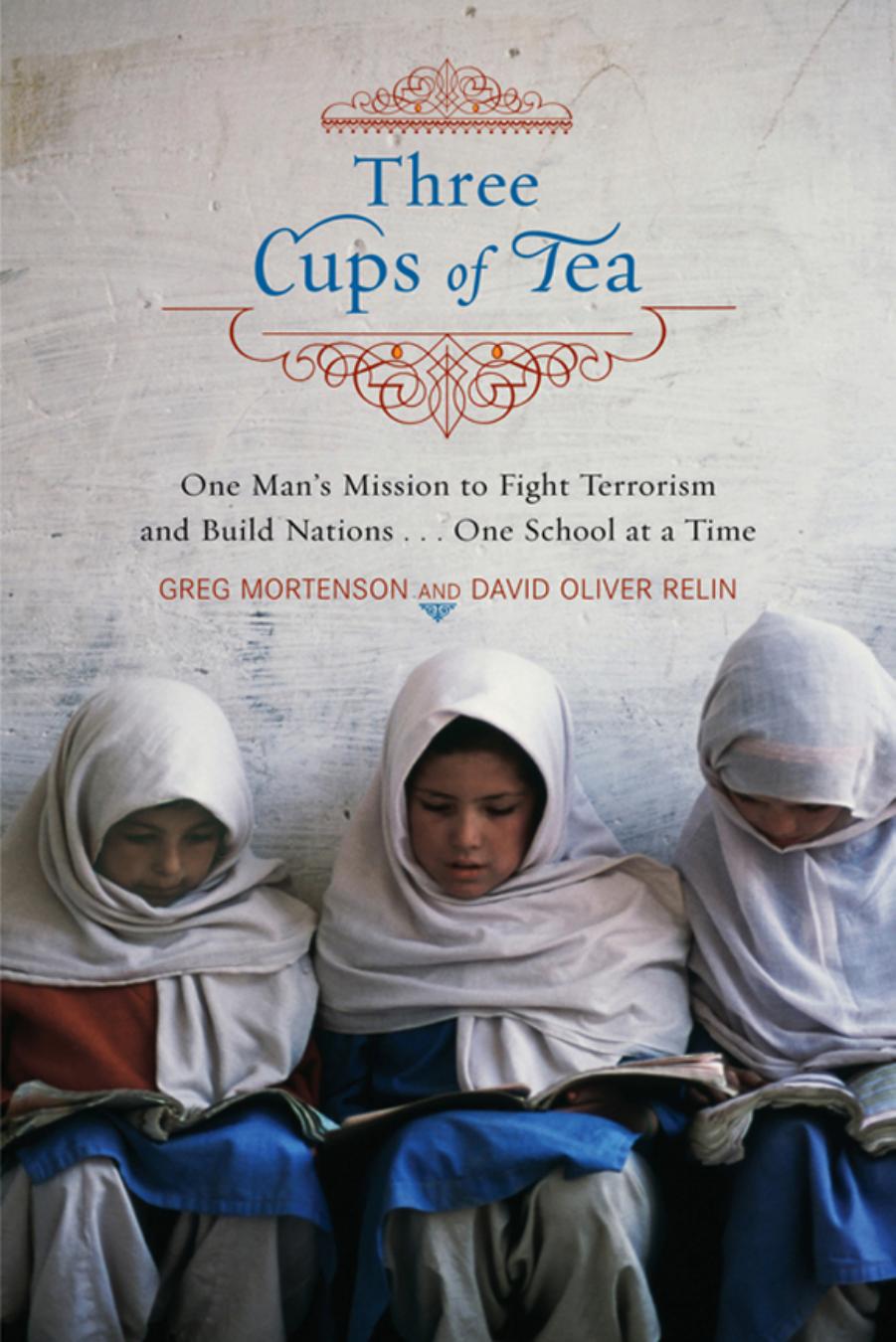 Three Cups of Tea by Greg Mortenson