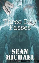 Three Day Passes by Sean Michael