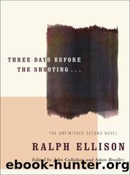 Three Days Before the Shooting . . . by Ellison Ralph