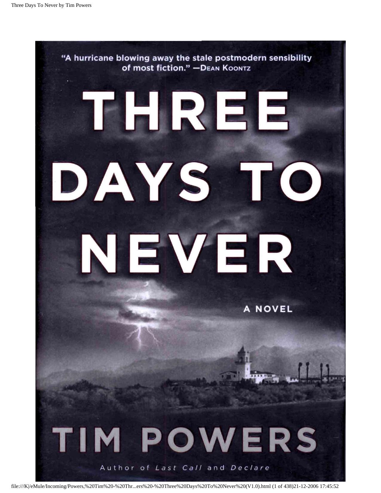 Three Days To Never by Tim Powers by Three Days To Never