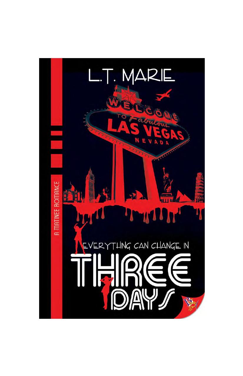 Three Days by L.T. Marie