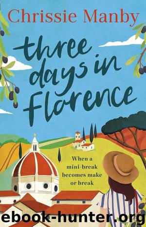 Three Days in Florence by Chrissie Manby