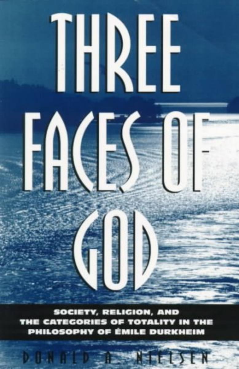 Three Faces of God by Nielsen Donald A