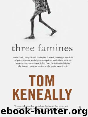 Three Famines by Tom Keneally
