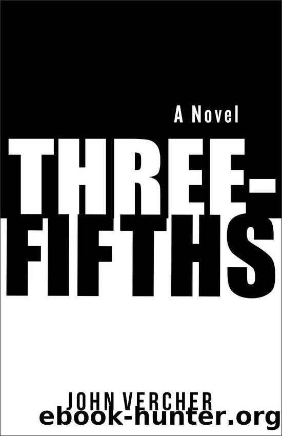 Three Fifths by John Vercher