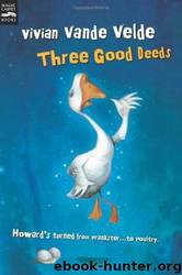 Three Good Deeds by Vivian Vande Velde