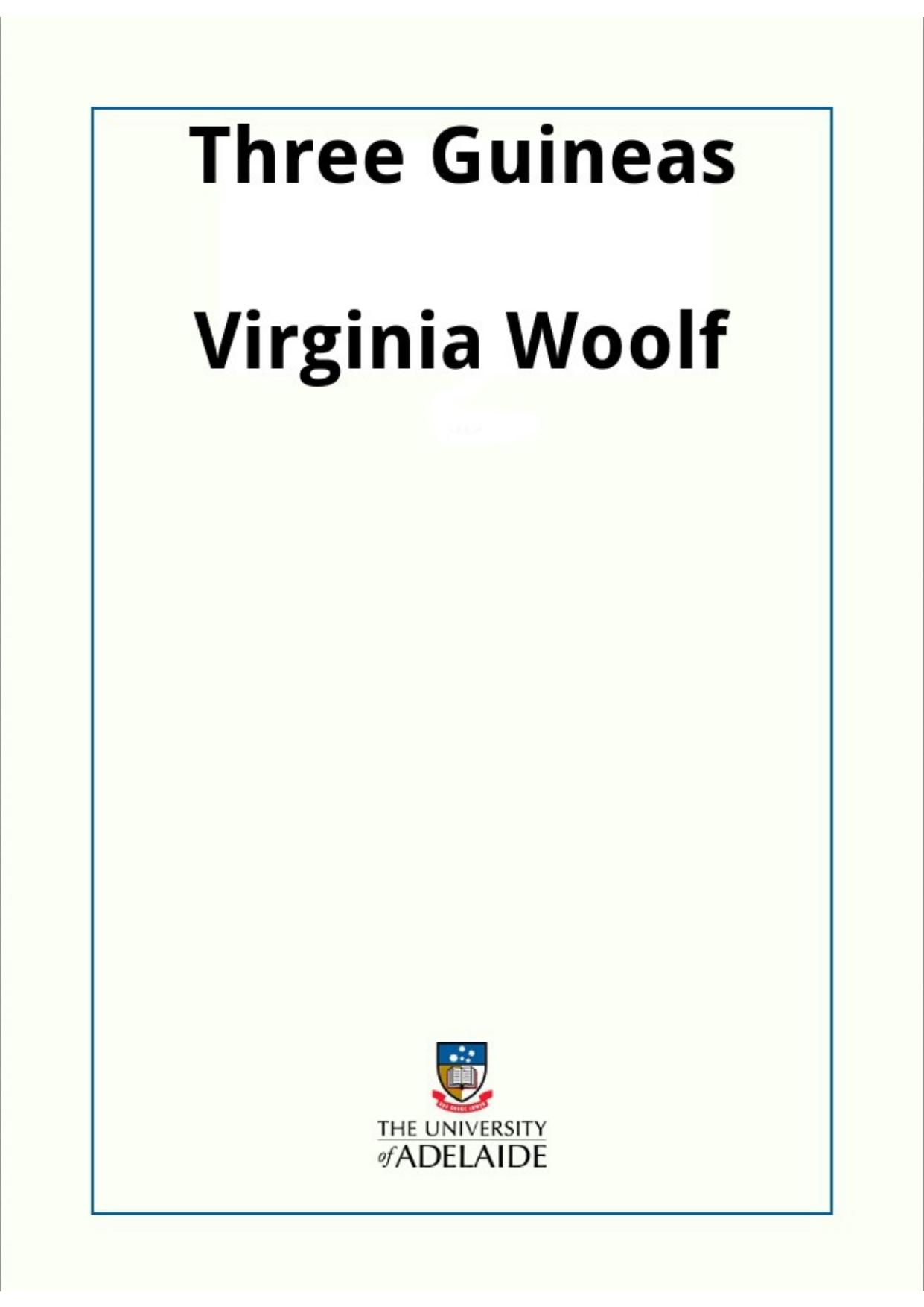 Three Guineas by Virginia Woolf