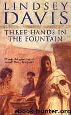 Three Hands In The Fountain by Lindsey Davis