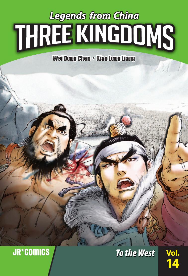 Three Kingdoms Volume 14: To the West by Wei Dong Chen; Xiao Long Liang