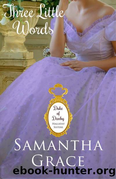 Three Little Words by Samantha Grace