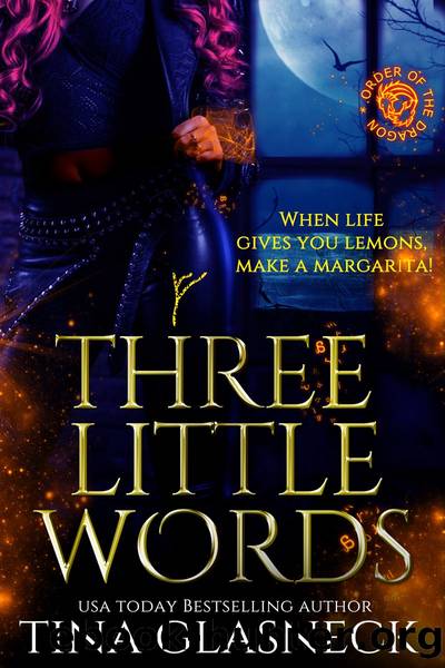 Three Little Words by Tina Glasneck