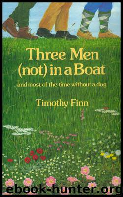 Three Men (Not) in a Boat by Timothy Finn