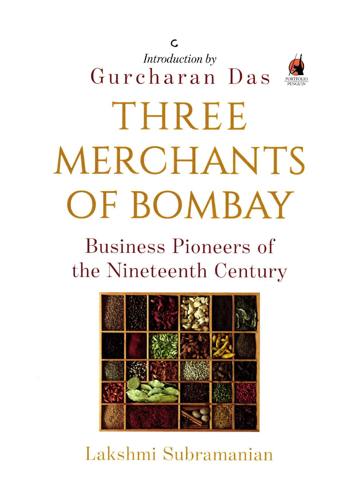 Three Merchants of Bombay: Business Pioneers of the Nineteenth Century by Unknow