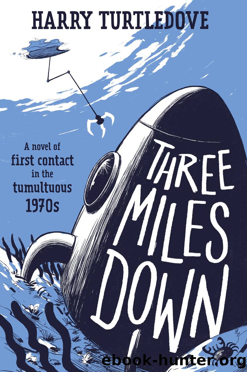 Three Miles Down by Harry Turtledove