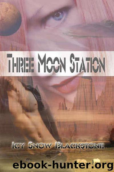 Three Moon Station by Icy Snow Blackstone