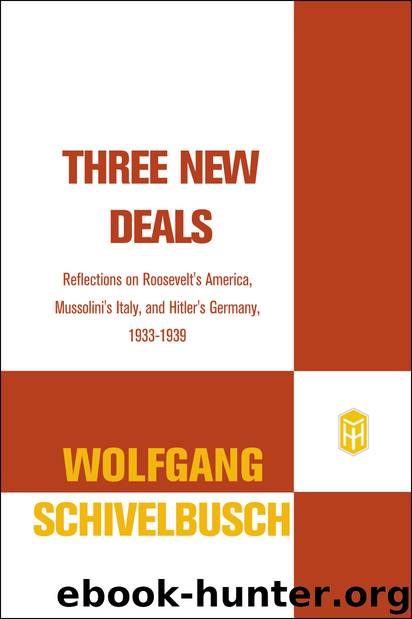 Three New Deals by Wolfgang Schivelbusch